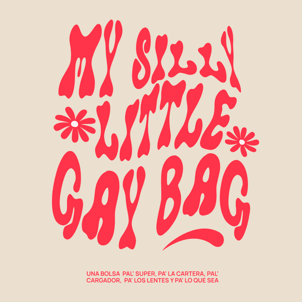 Tote Bag – My Silly Little Gay Bag - Monotono